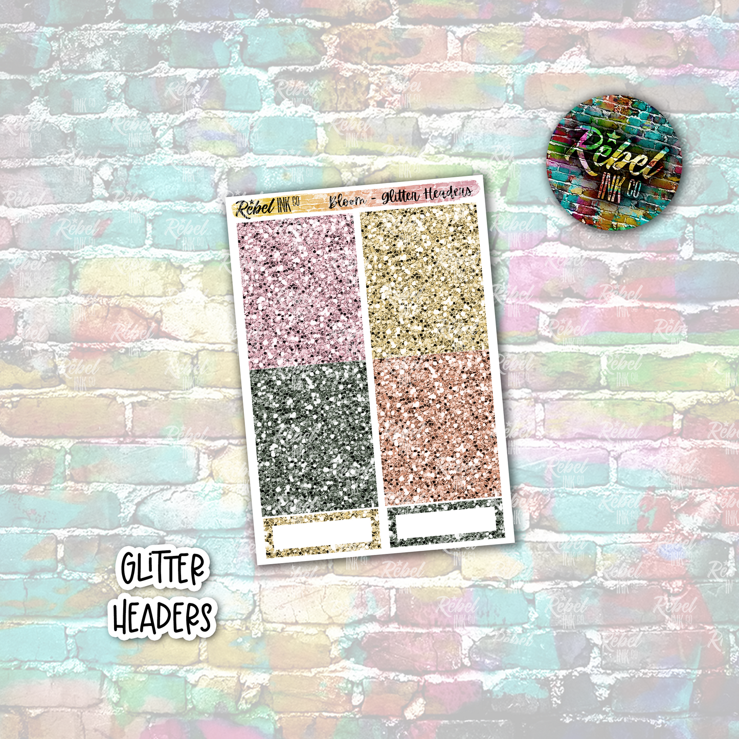 Bloom - Glitter Headers