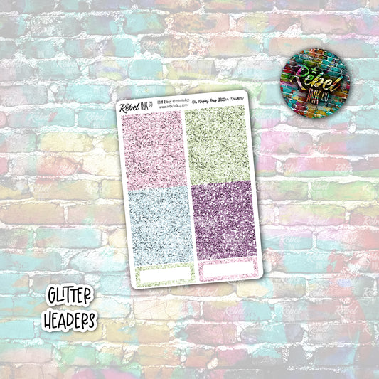 Oh Happy Day - Glitter Headers