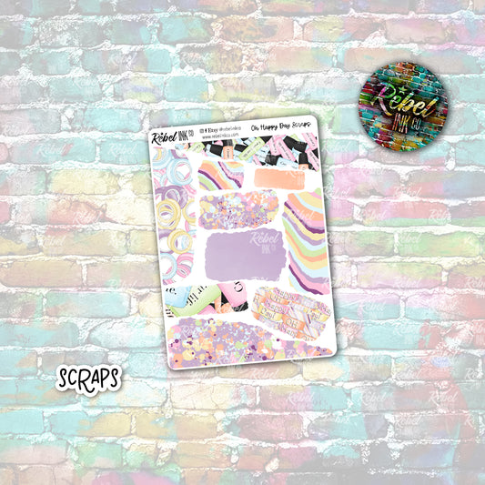 Oh Happy Day - Scraps
