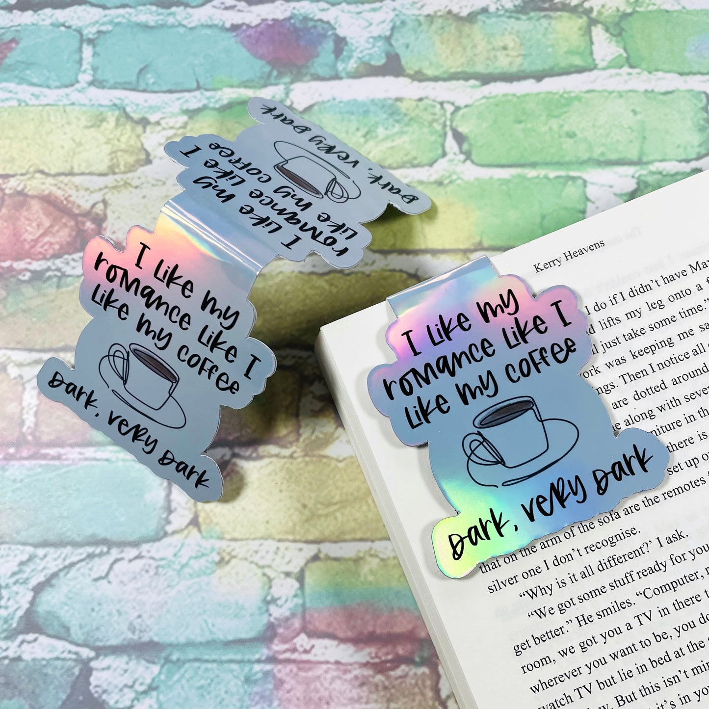 I Like My Romance Like I Like My Coffee, Dark, Very Dark - Magnetic Bookmark