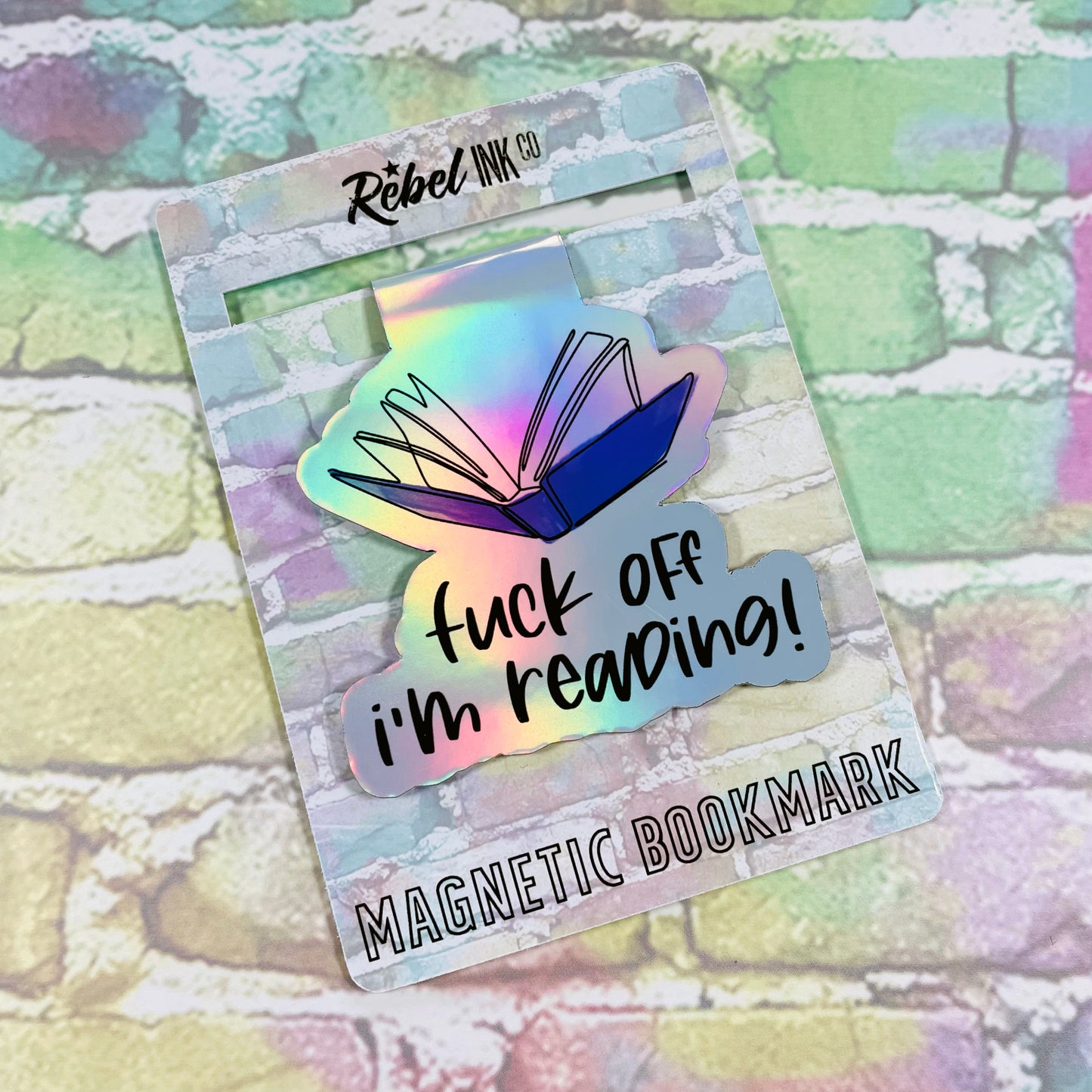 Fuck Off I'm Reading - Magnetic Bookmark