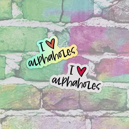 I Heart Alphaholes - Small Vinyl Diecut Sticker