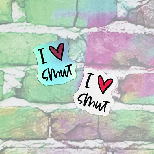 I Heart Smut - Small Vinyl Diecut Sticker