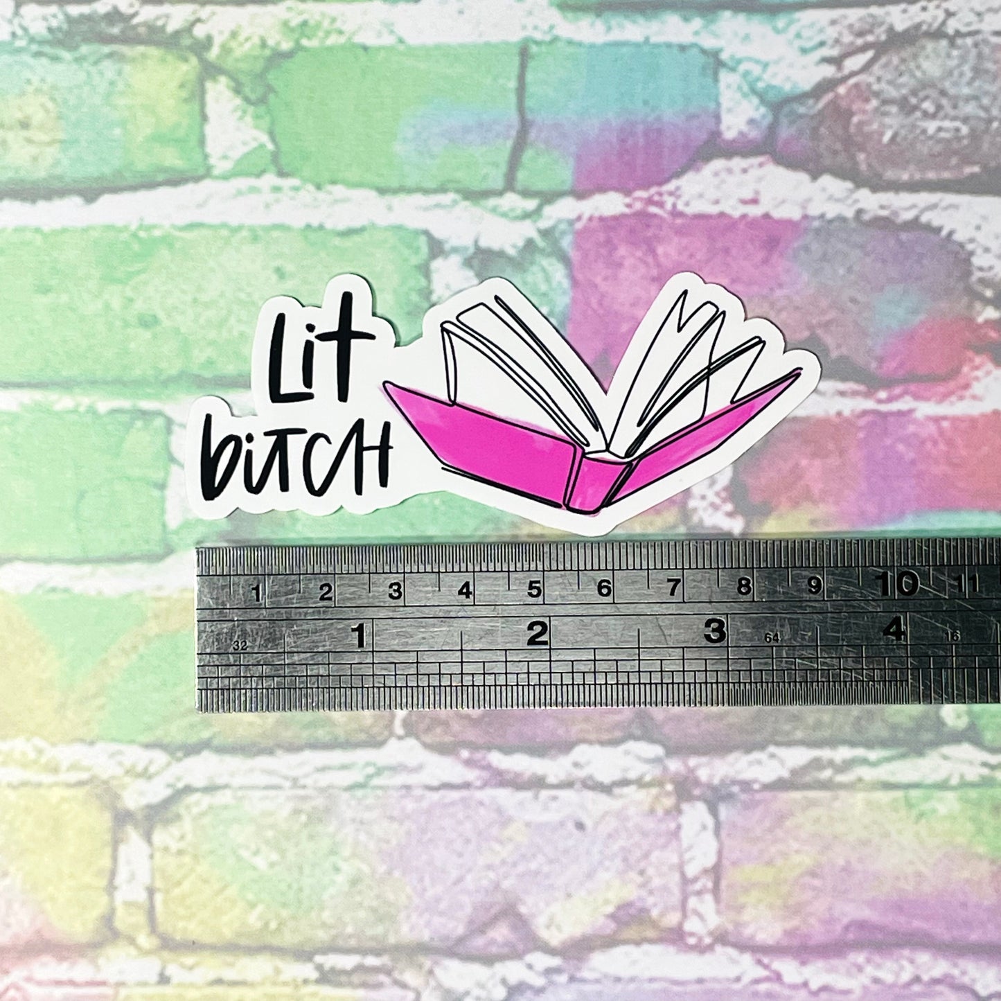 Lit Bitch - Vinyl Diecut Sticker