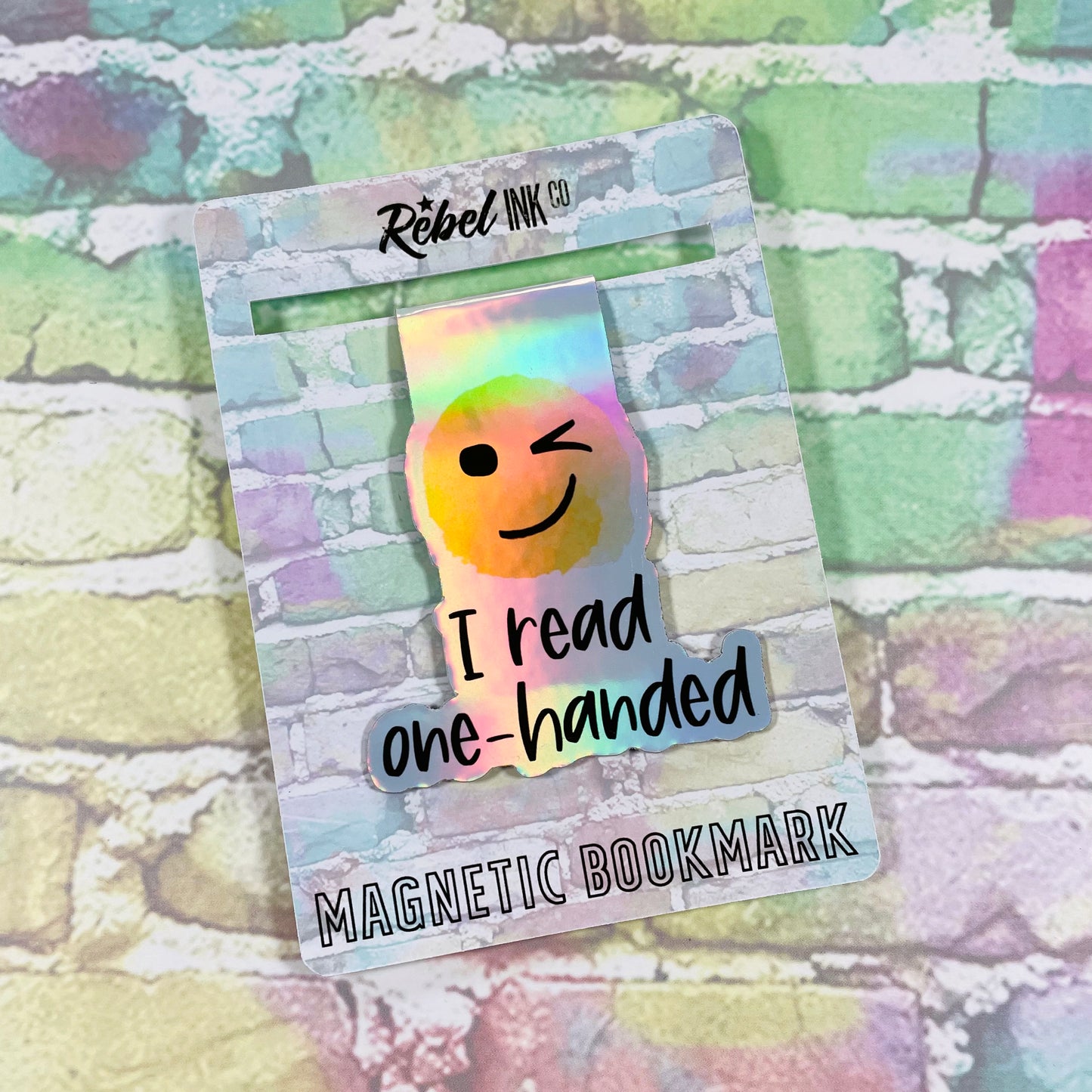 I Read One Handed - Magnetic Bookmark