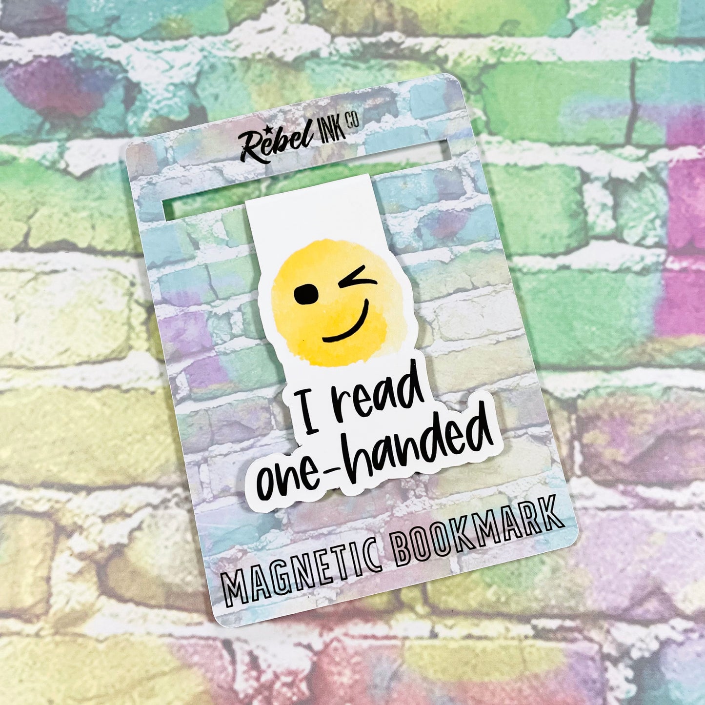 I Read One Handed - Magnetic Bookmark