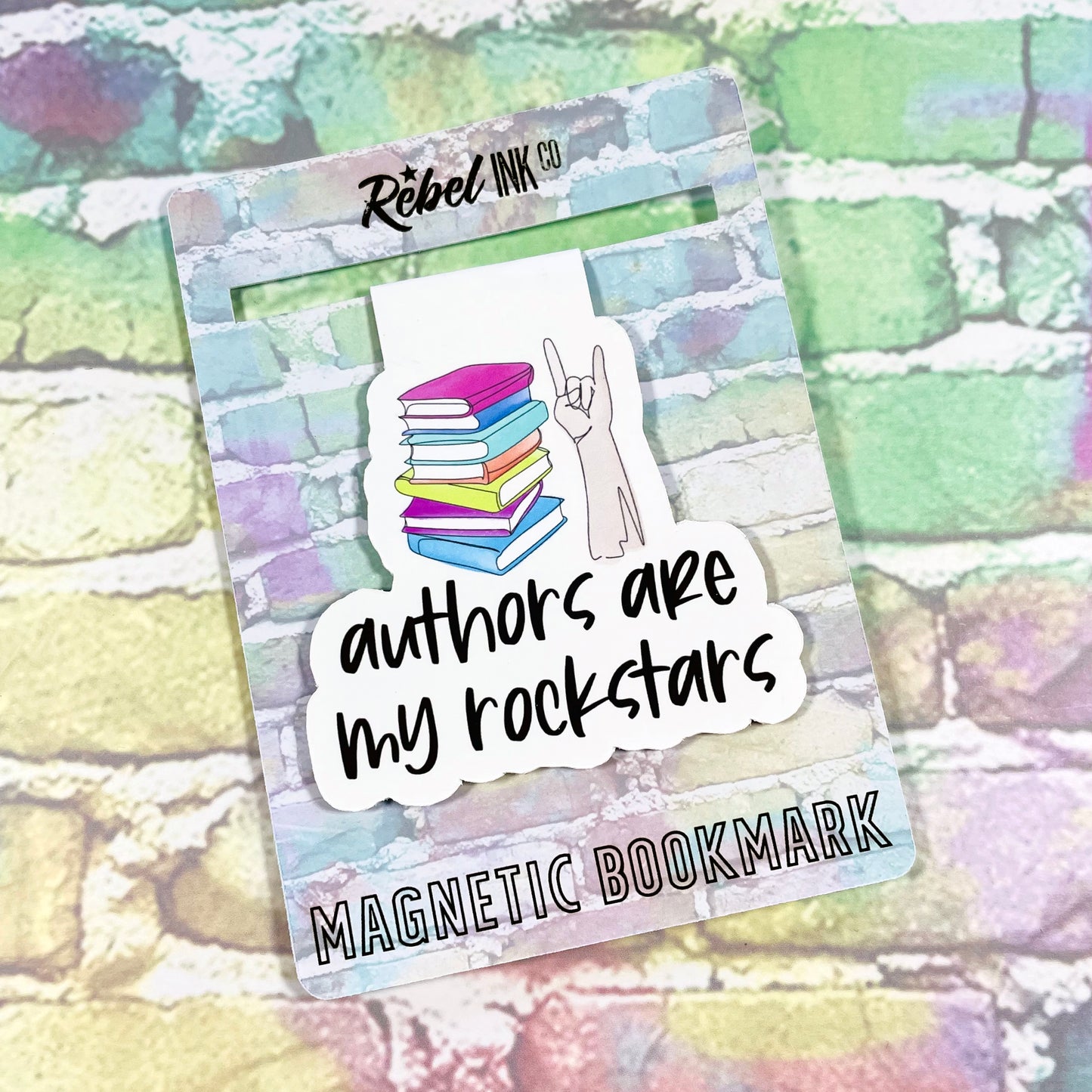 Authors Are My Rockstars - Magnetic Bookmark