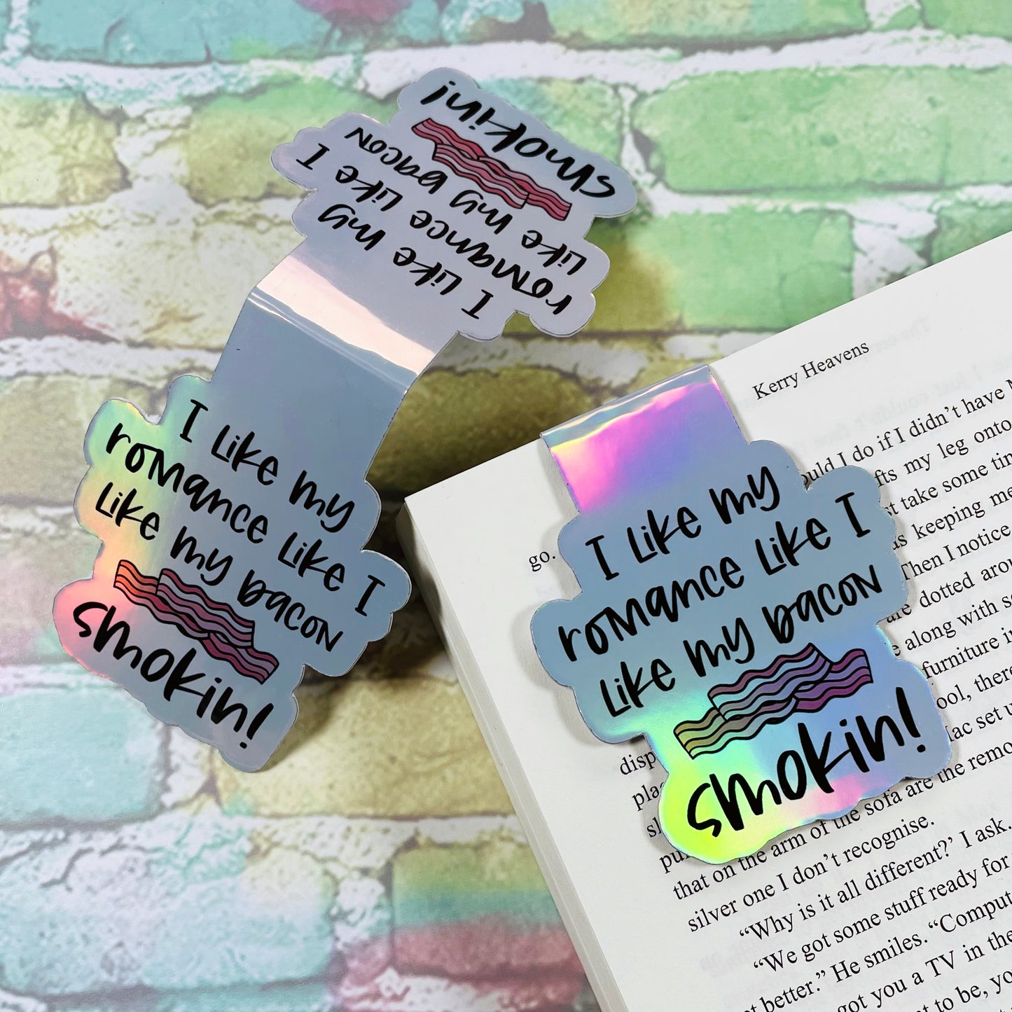 I Like My Romance Like I Like My Bacon...Smokin! - Magnetic Bookmark