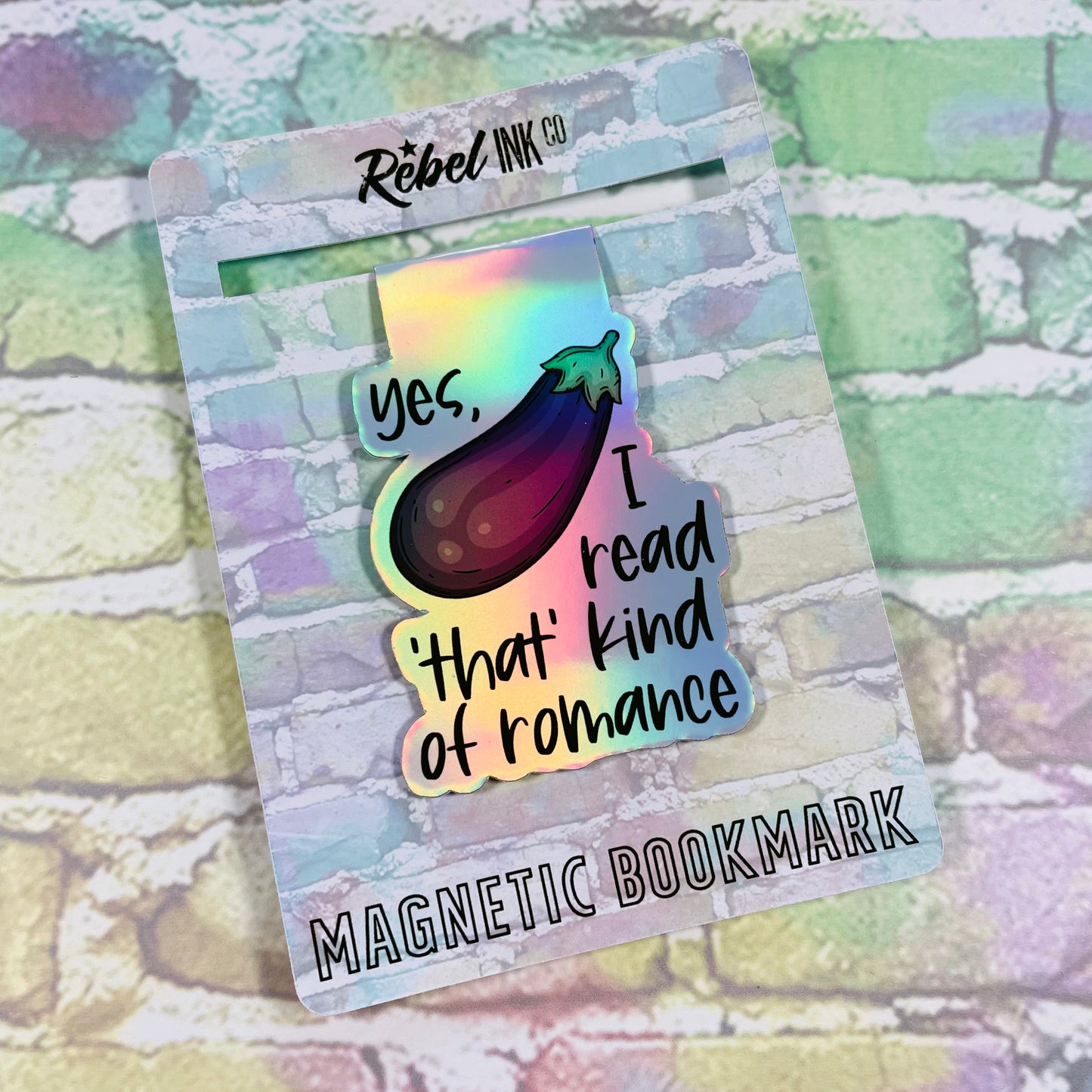Yes, I Read 'That' Kind Of Romance - Magnetic Bookmark