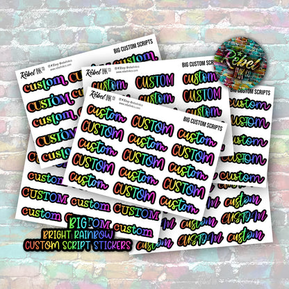 Custom Script Stickers - Big - Bright