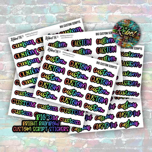 Custom Script Stickers - Big - Bright