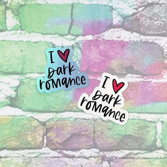 I Heart Dark Romance - Small Vinyl Diecut Sticker