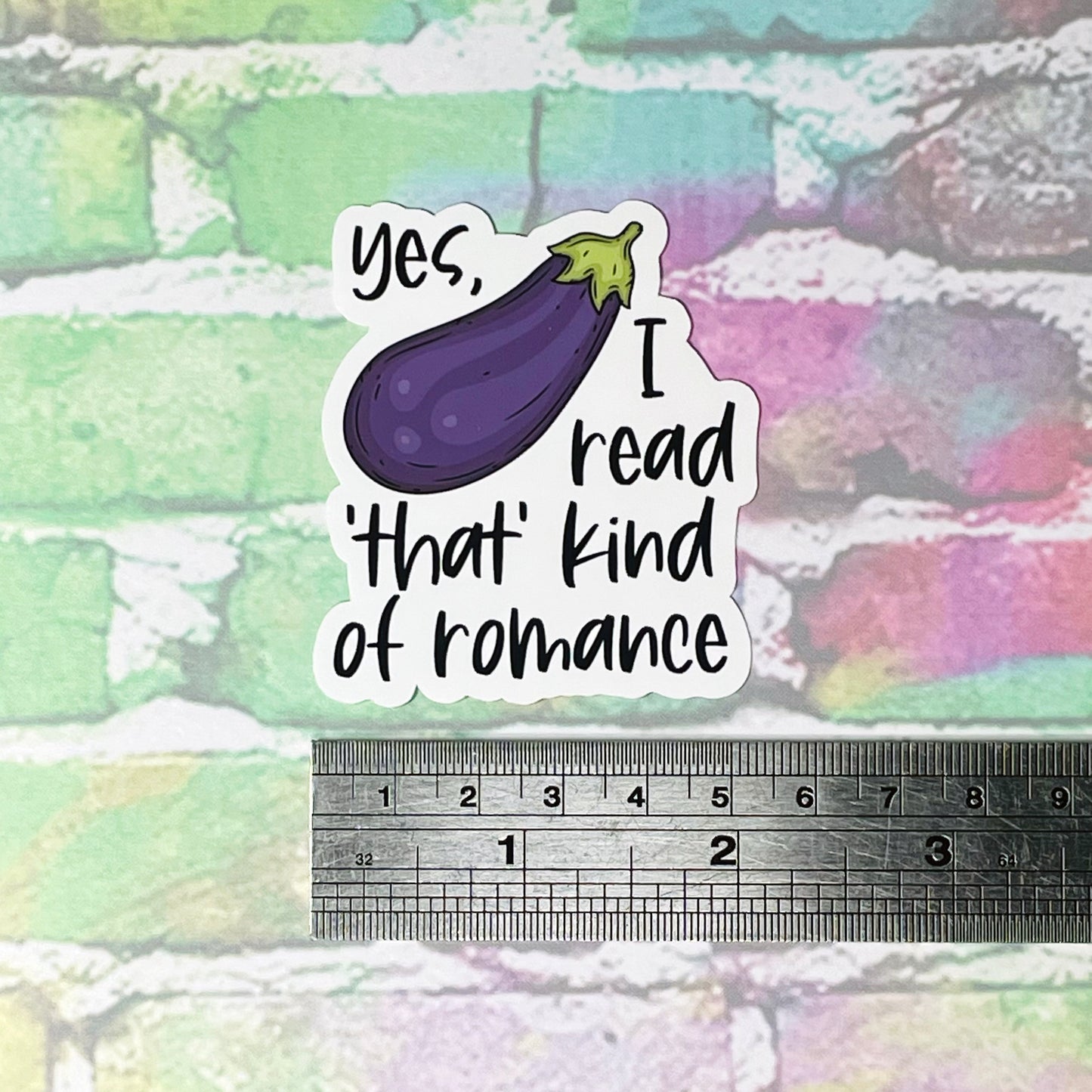 Yes, I Read 'That' Kind Of Romance - Vinyl Diecut Sticker