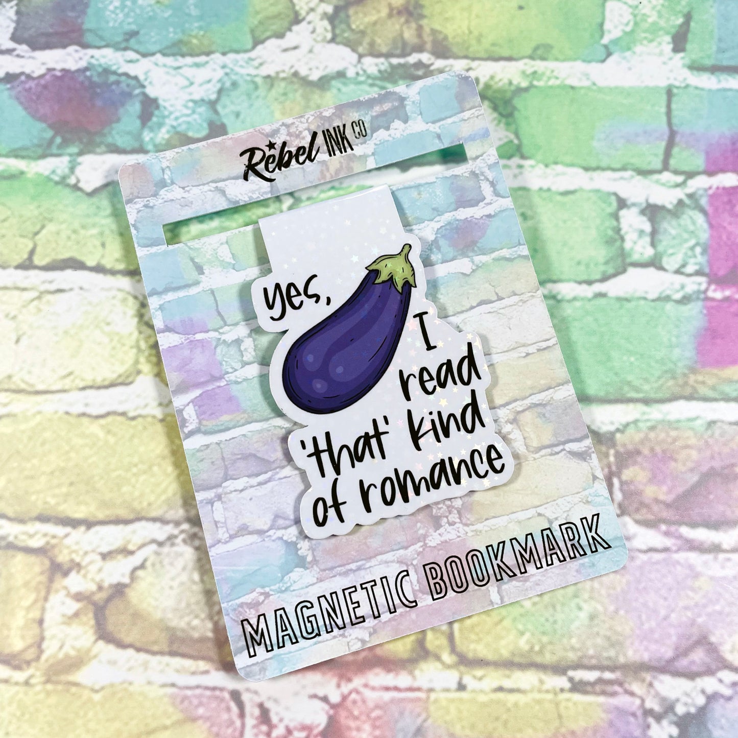 Yes, I Read 'That' Kind Of Romance - Magnetic Bookmark